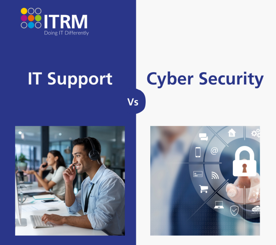 IT Support Vs Cyber Security: What Does My Business Need
