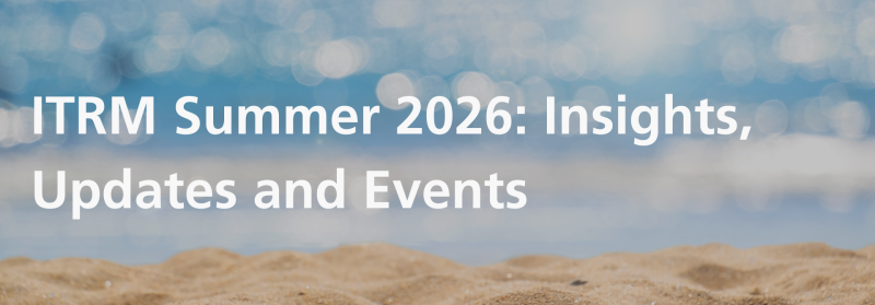 Golden sand in the foreground with a softly blurred blue sea in the background, overlaid with the text ‘ITRM Summer 2026: Insights, Updates and Events’